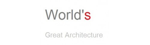 World's Great Architecture